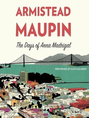 cover image of The Days of Anna Madrigal